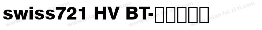 swiss721 HV BT字体转换